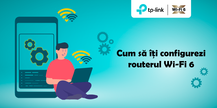 Cum îți configurezi routerul TP-Link cu Wi-Fi 6: Două metode